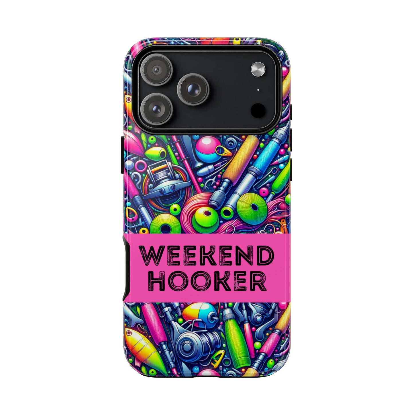 Weekend Hooker Neon Tough Phone Case