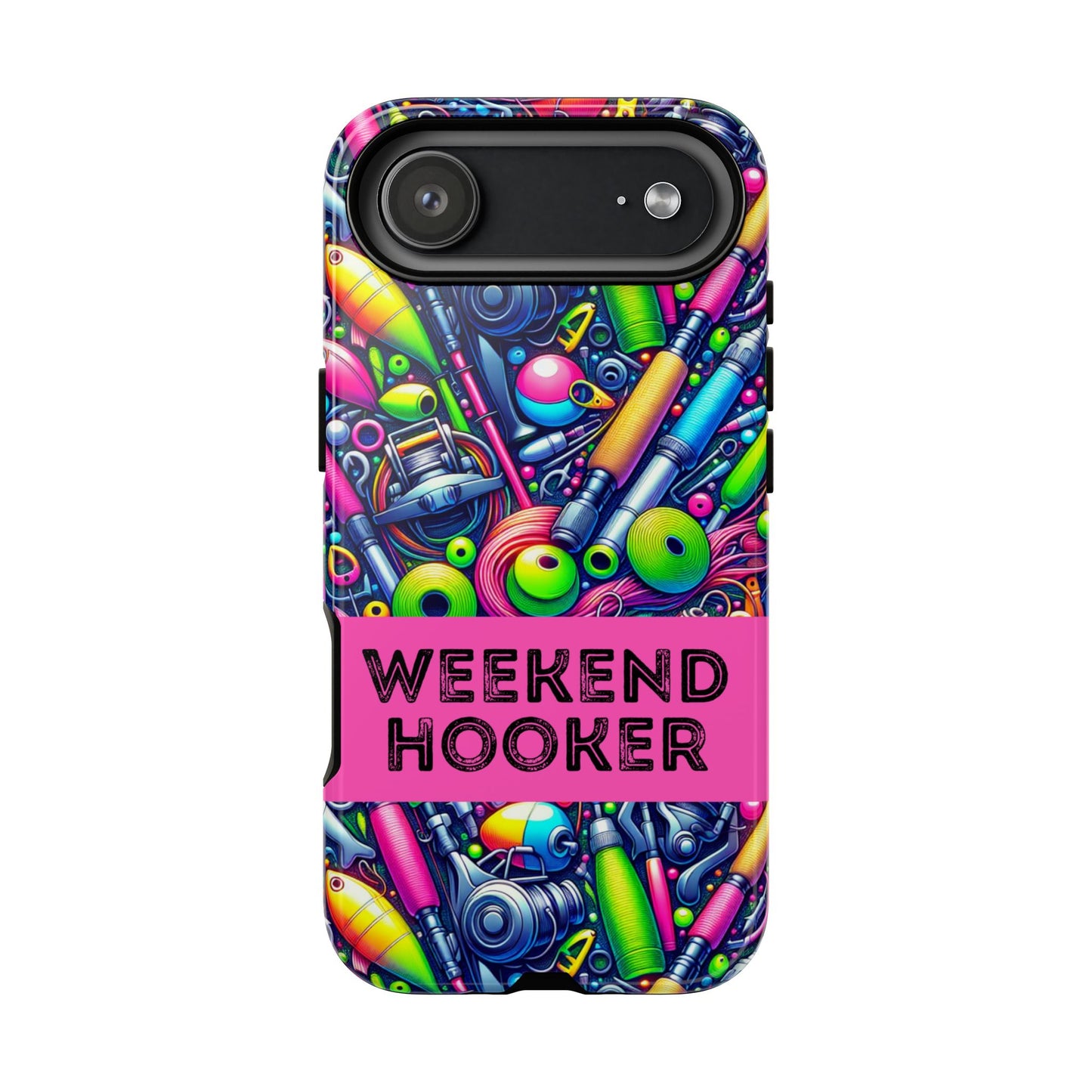 Weekend Hooker Neon Tough Phone Case