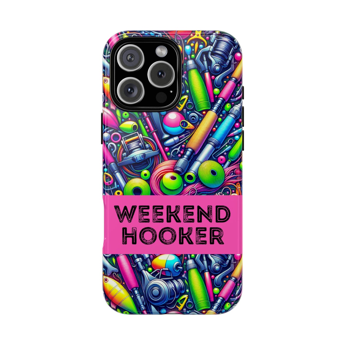 Weekend Hooker Neon Tough Phone Case