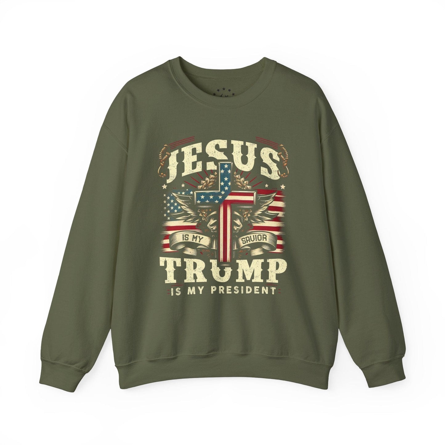 Jesus Is My Savior Trump Is My President Sweatshirt