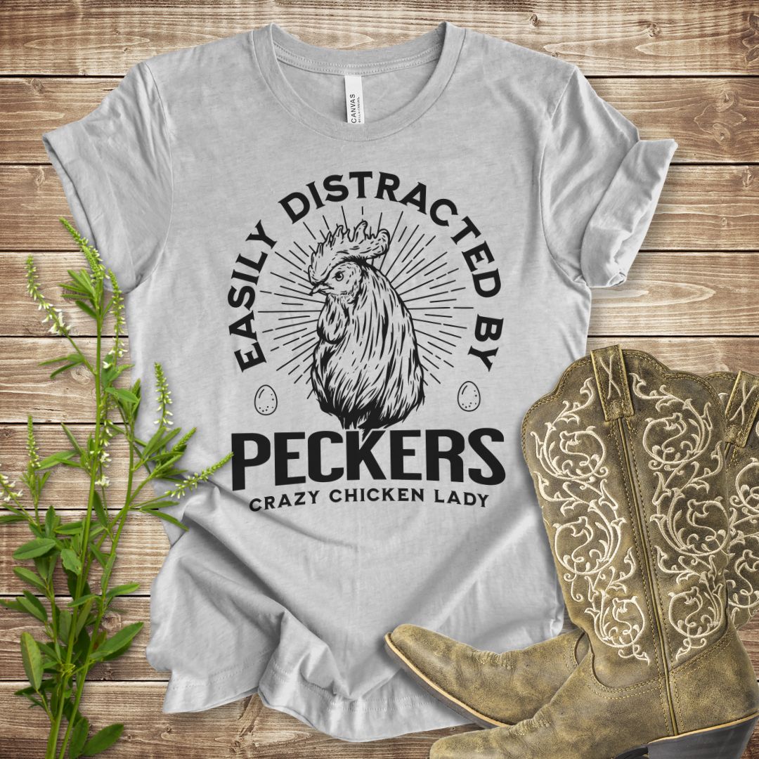 Easily Distracted by Peckers T-shirt