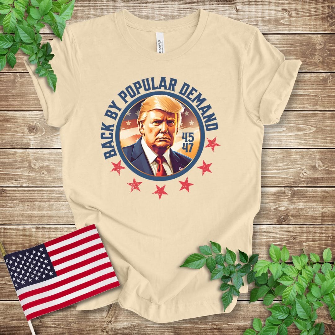 Back By Popular Demand - Trump 2024 T-shirt