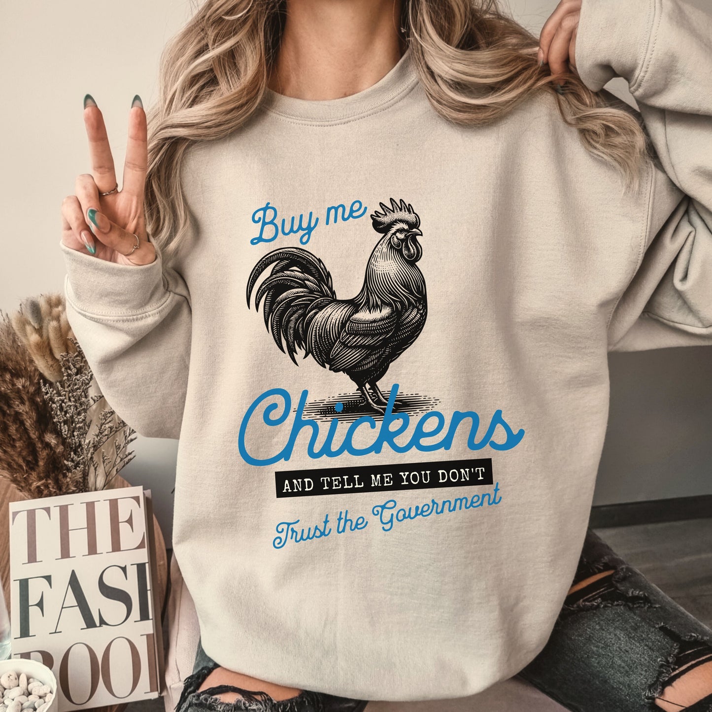 Buy Me Chickens Crew Sweatshirt