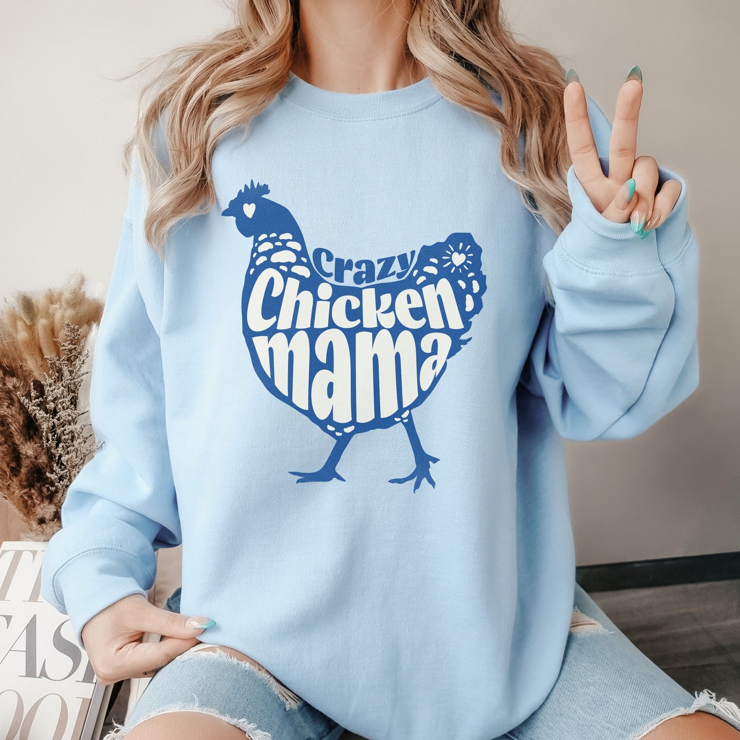 Crazy Chicken Mama Crew Sweatshirt