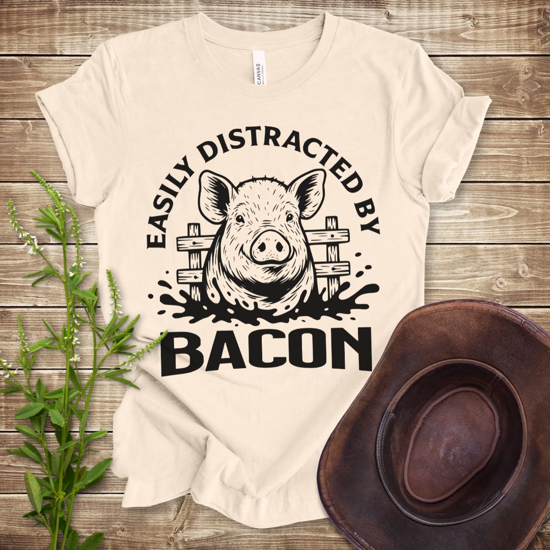 Easily Distracted By Bacon T-shirt