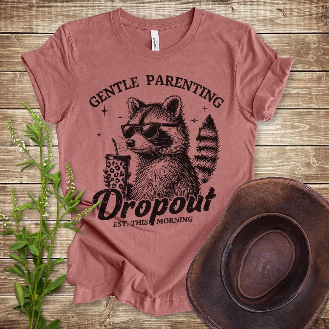 Gentle Parenting Dropout T-shirt