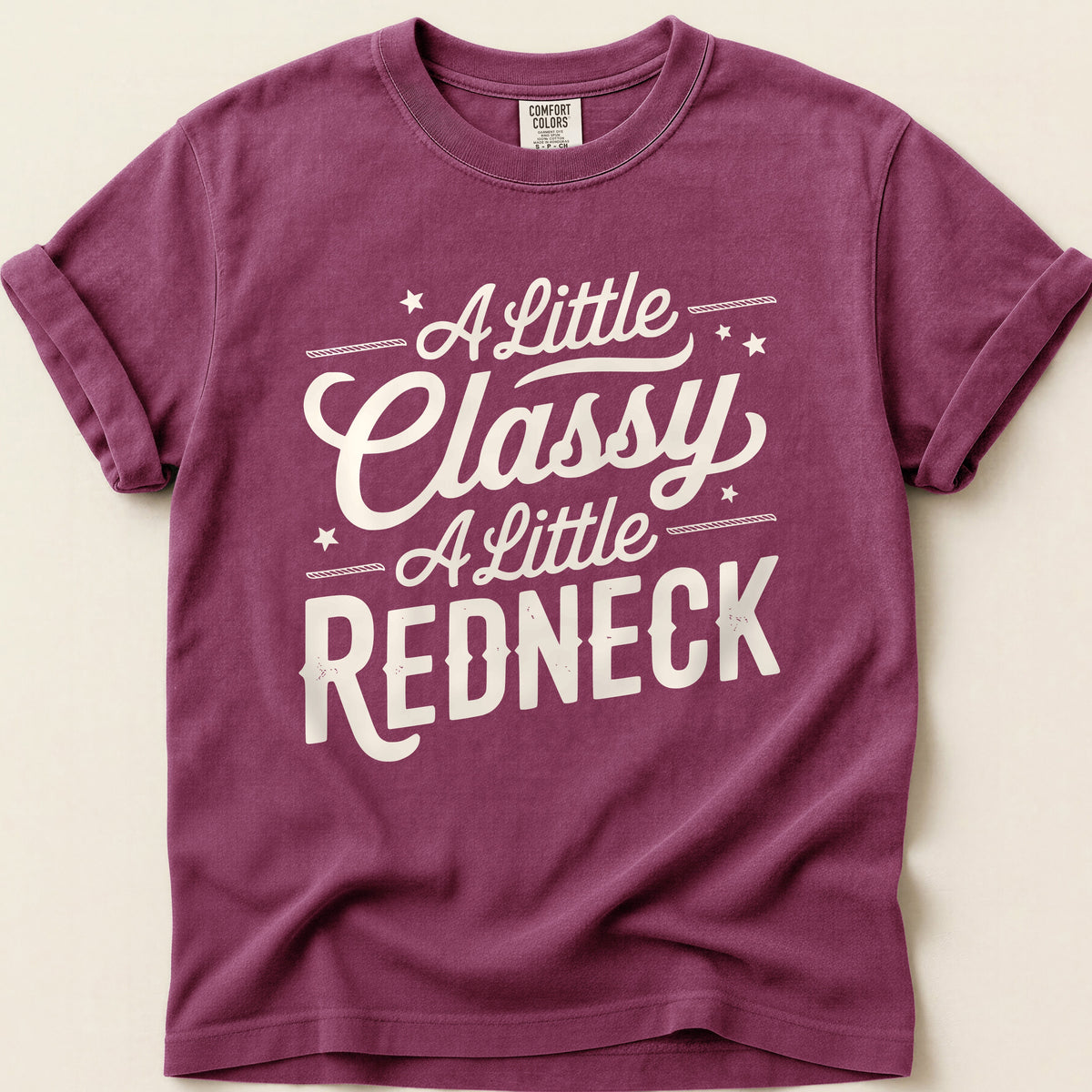 A Little Classy A Little Redneck T-shirt on Berry