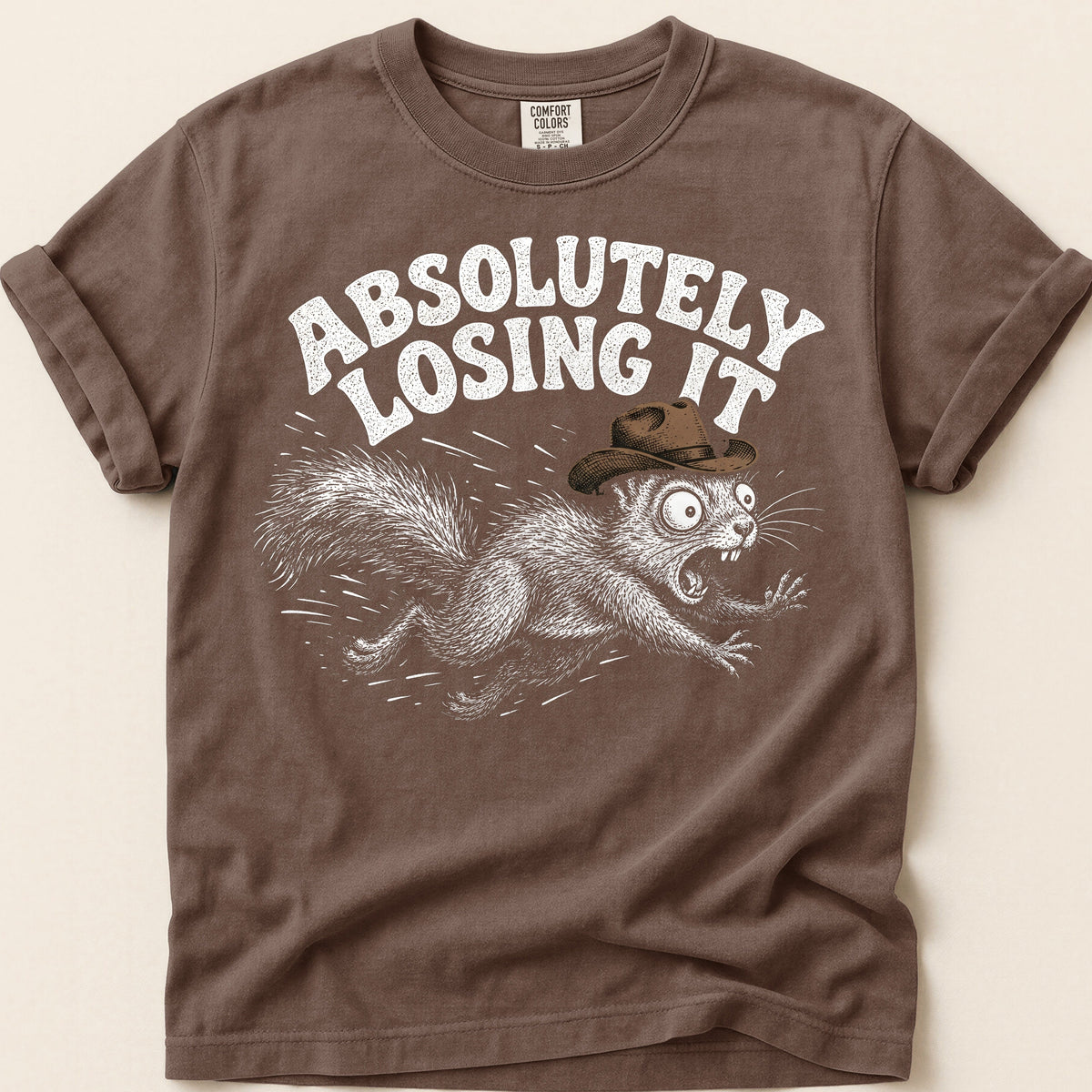 Absolutely Losing It Squirrel T-shirt on Espresso