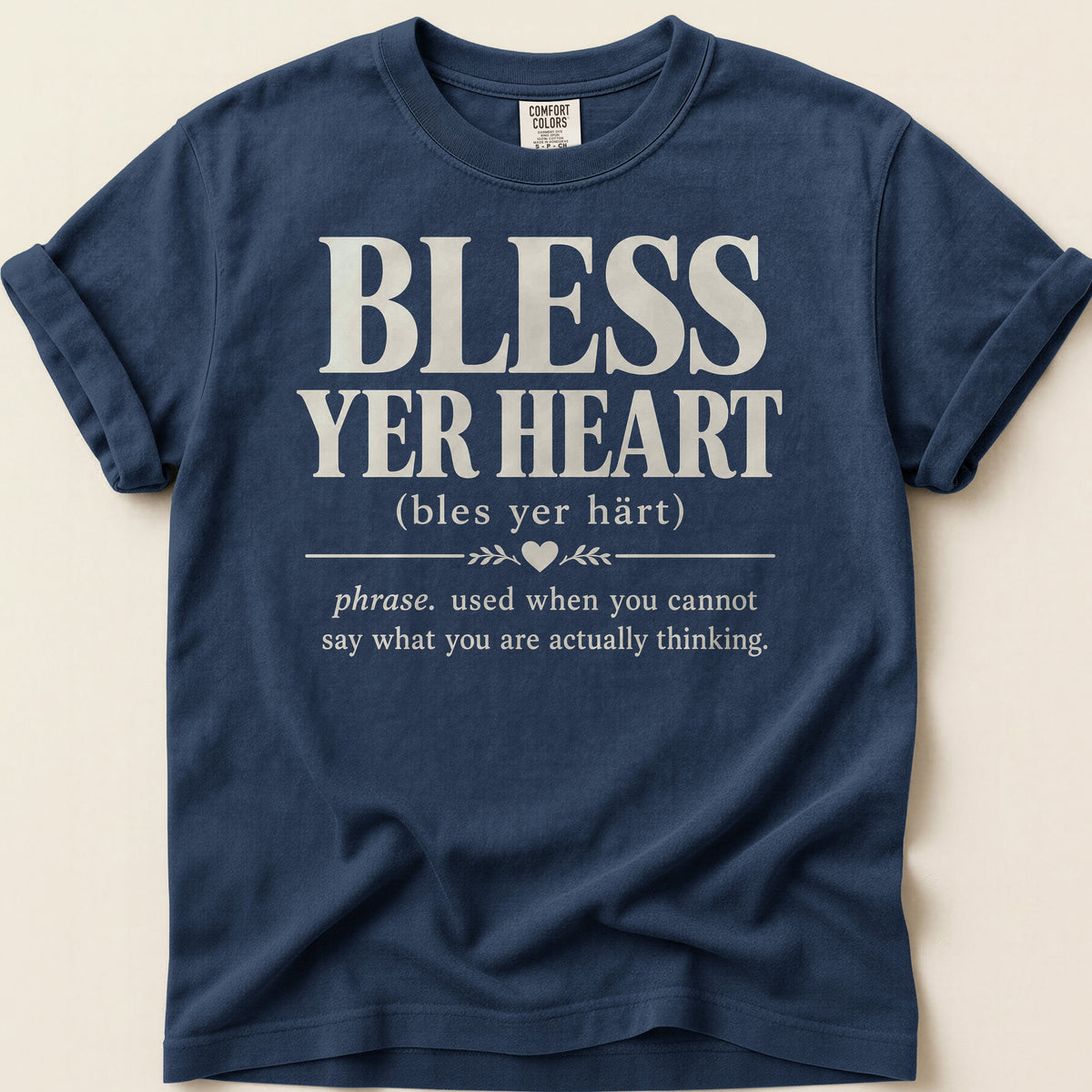 Bless Yer Heart T-shirt on Navy
