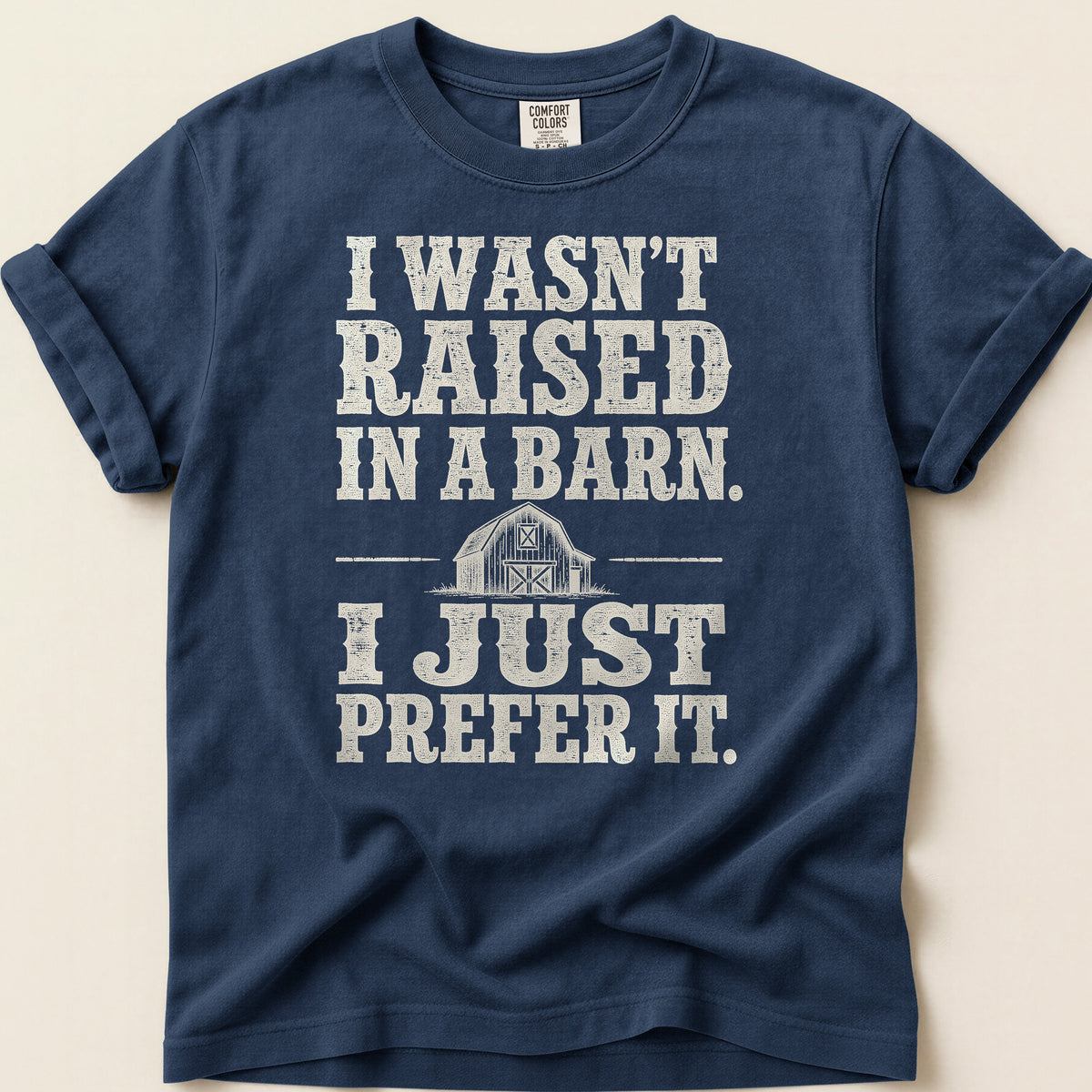 Raised In A Barn T-shirt on Navy