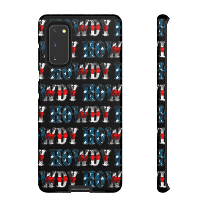 Patriotic Howdy Tough Case