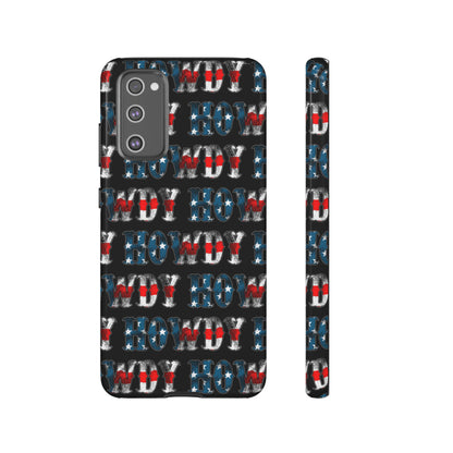 Patriotic Howdy Tough Case