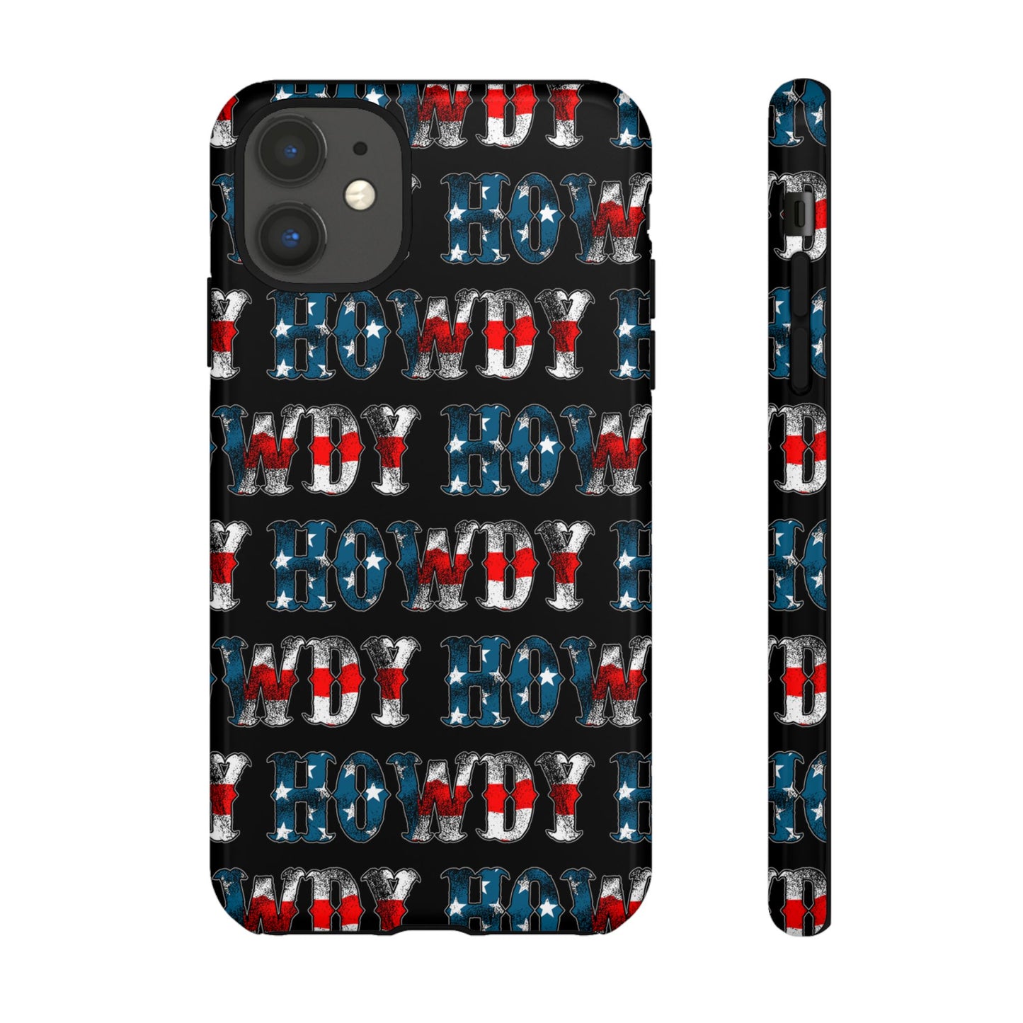 Patriotic Howdy Tough Case