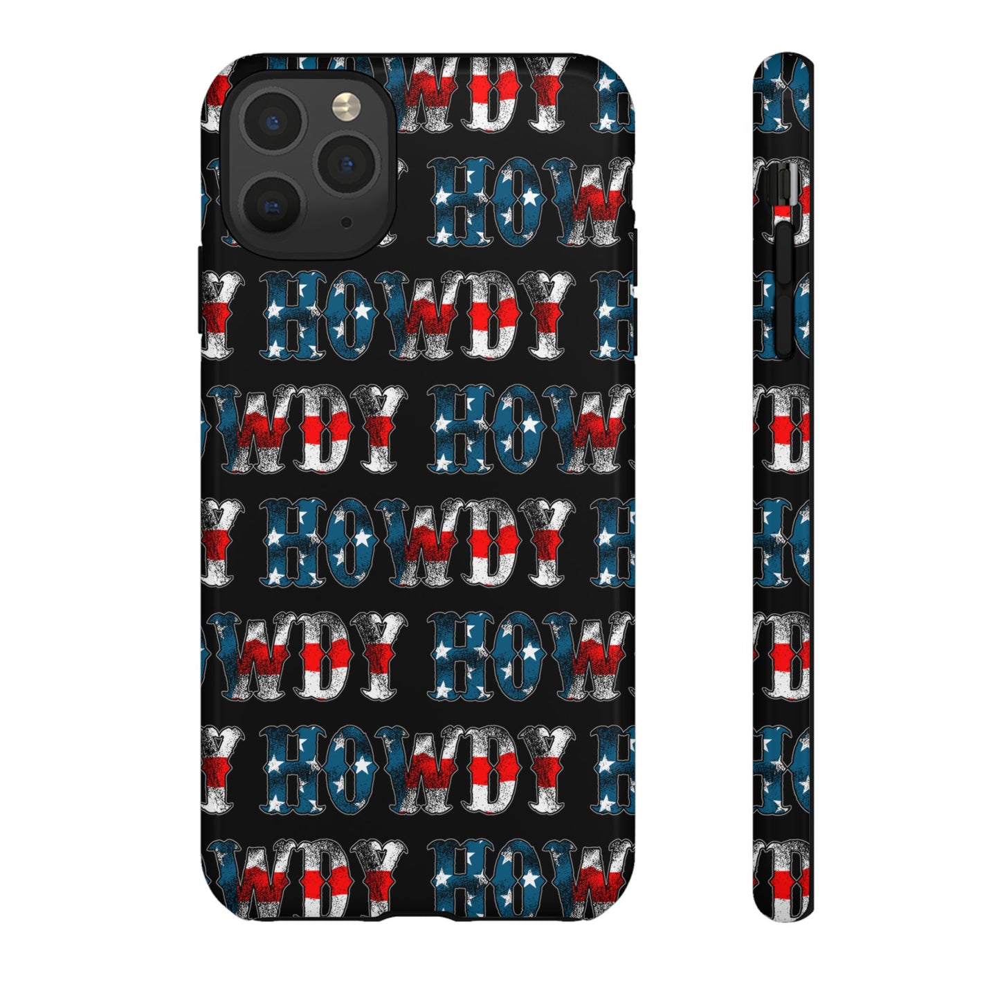 Patriotic Howdy Tough Case
