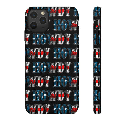 Patriotic Howdy Tough Case