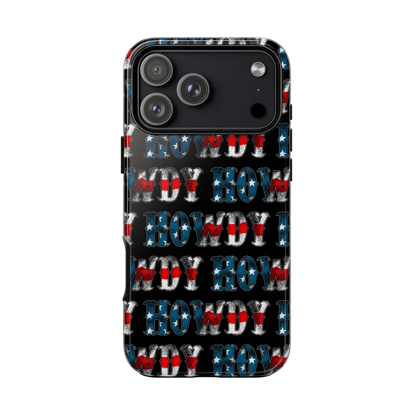 Patriotic Howdy Tough Case
