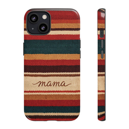 Serape Mama Tough Case