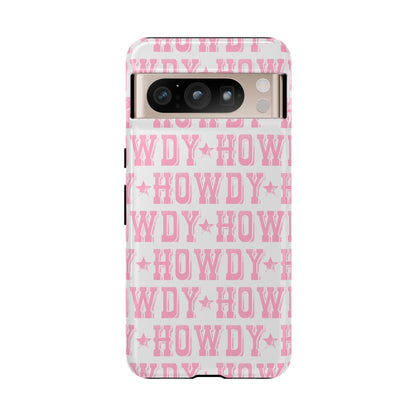 Pink Howdy Tough Case