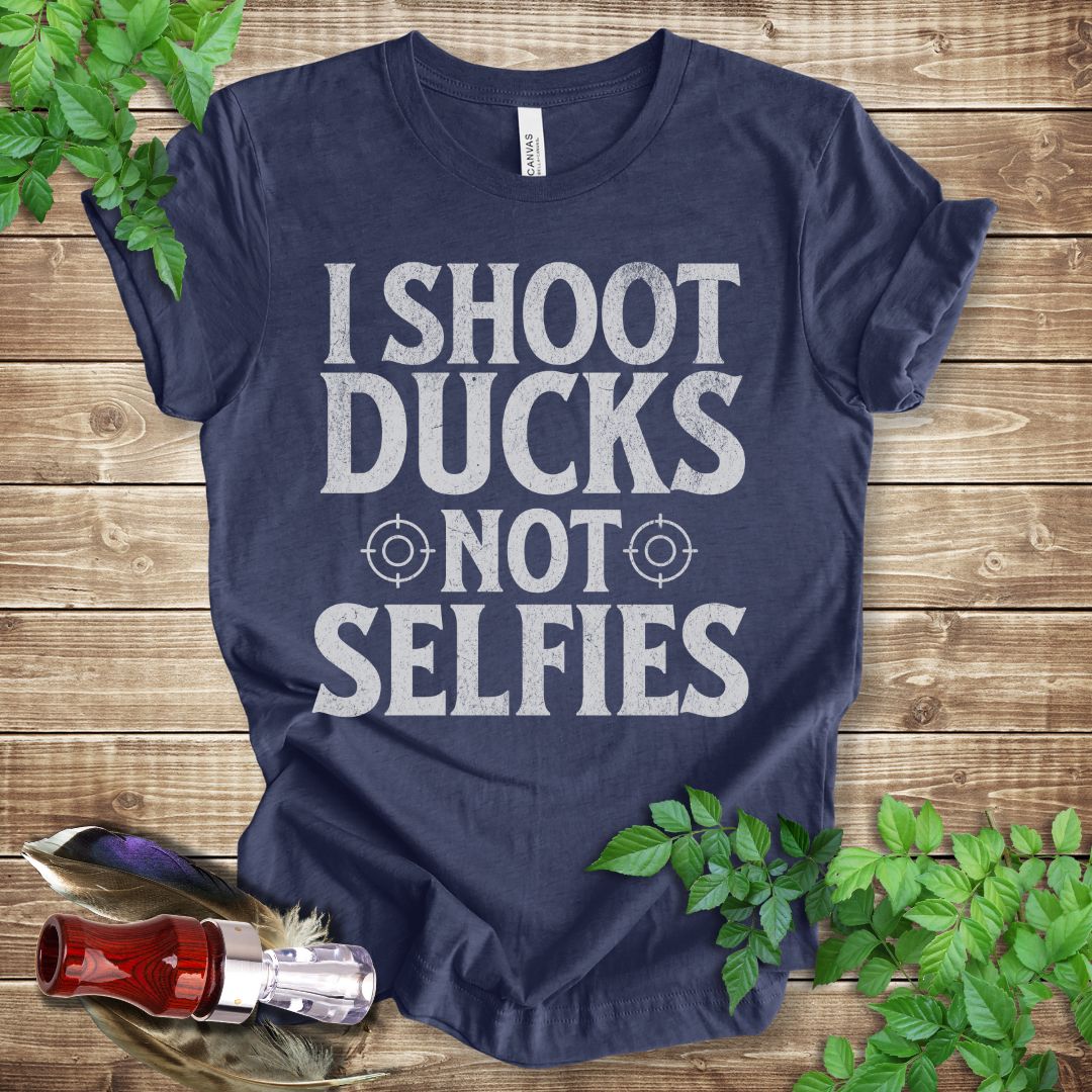 I Shoot Ducks Not Selfies T-shirt