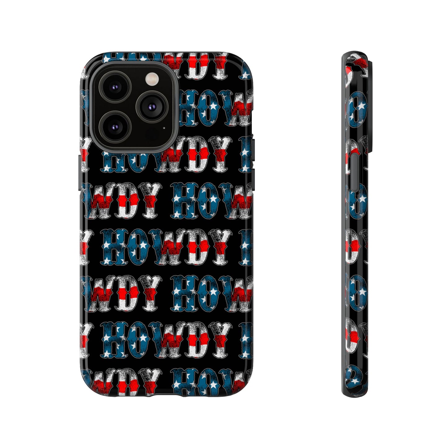 Patriotic Howdy Tough Case
