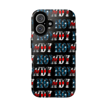 Patriotic Howdy Tough Case