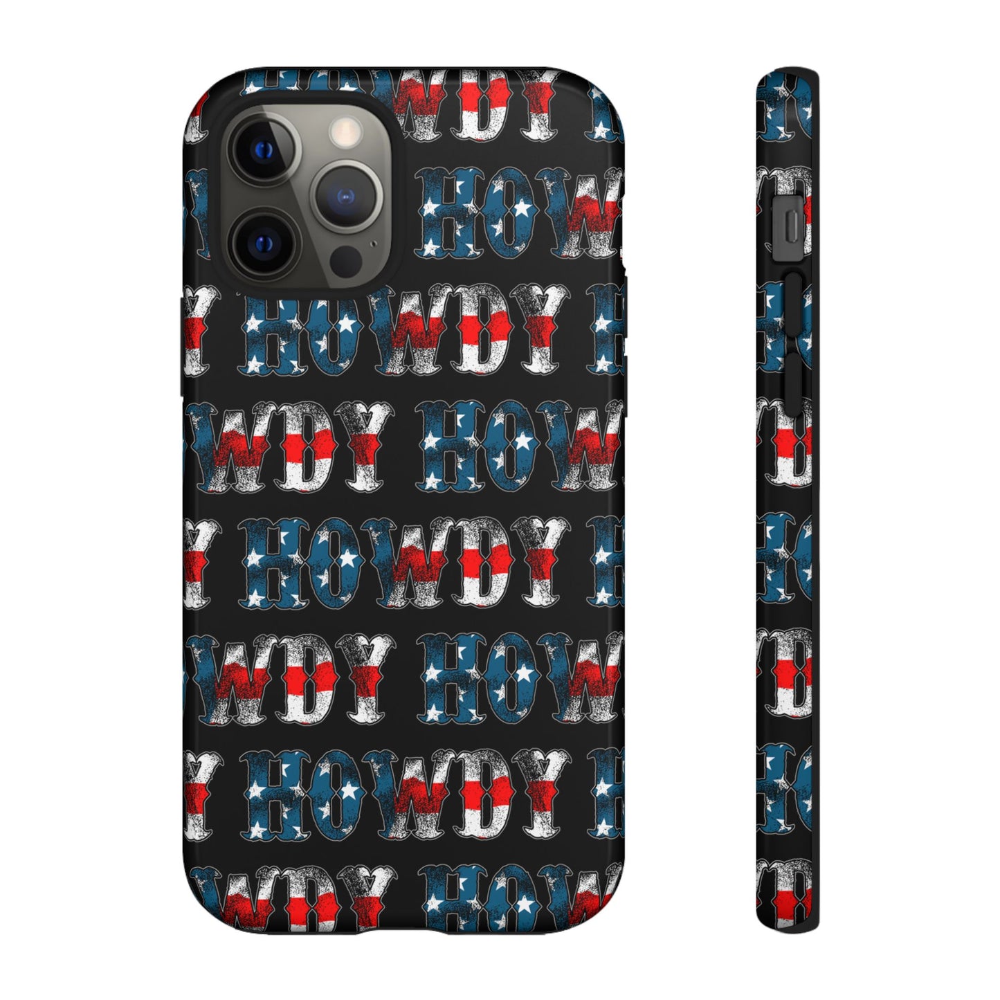 Patriotic Howdy Tough Case