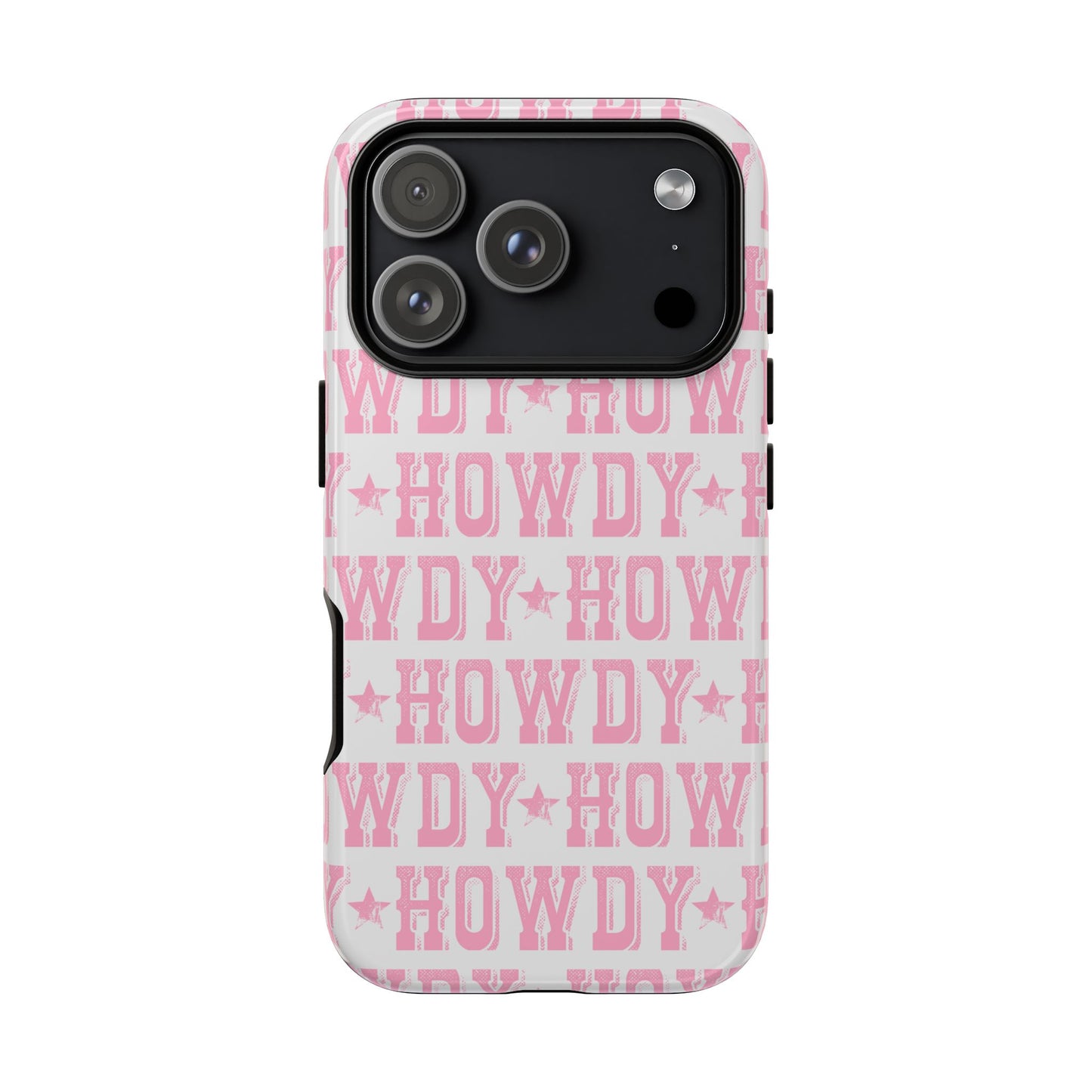 Pink Howdy Tough Case