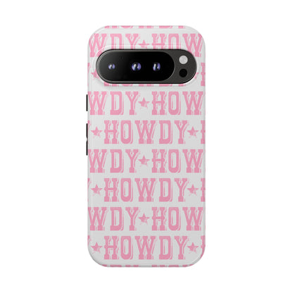 Pink Howdy Tough Case