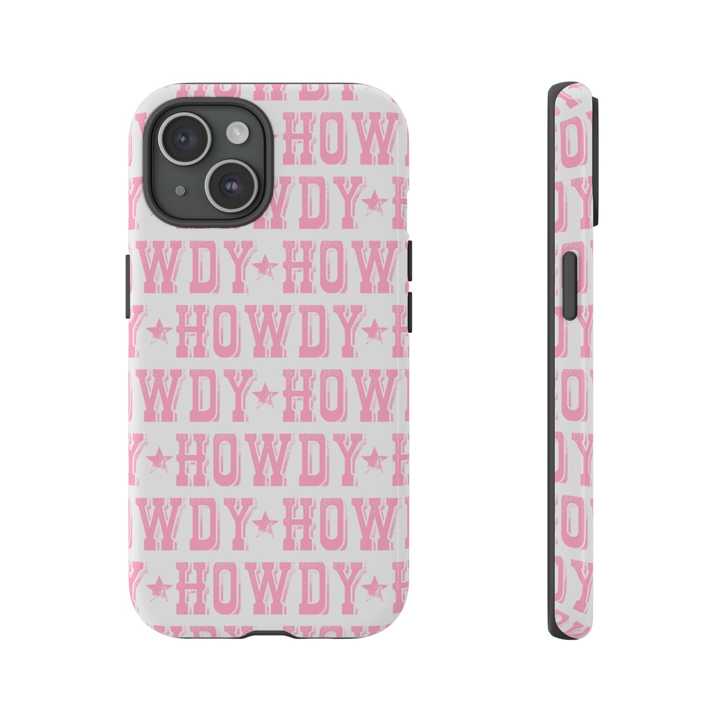 Pink Howdy Tough Case
