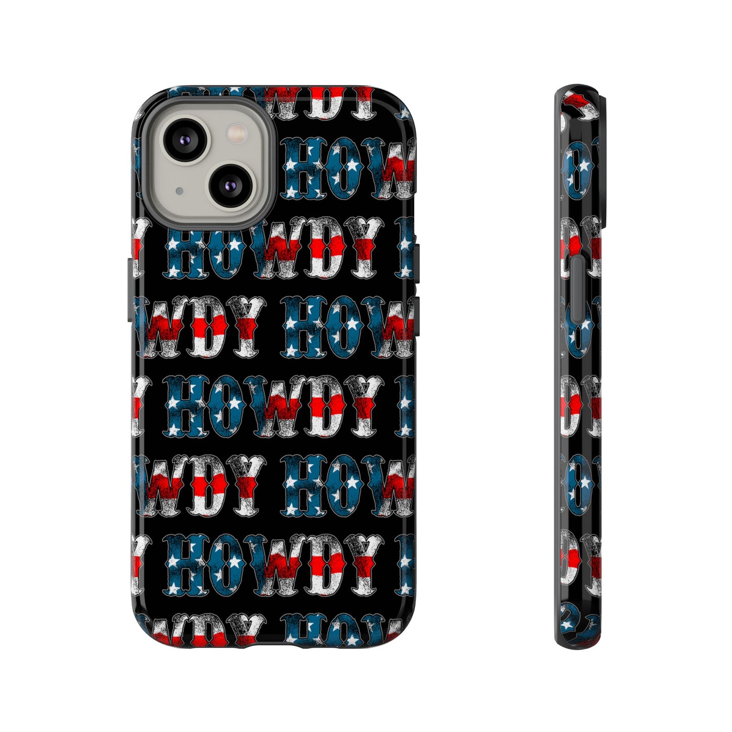Patriotic Howdy Tough Case