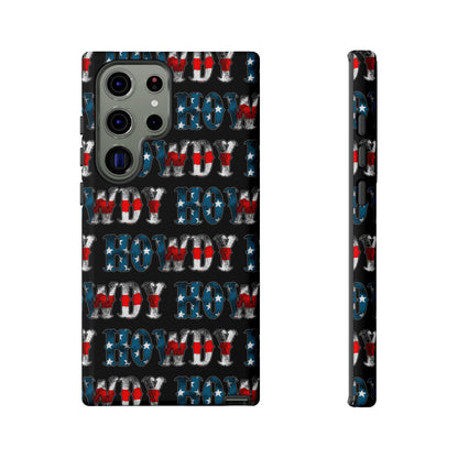 Patriotic Howdy Tough Case