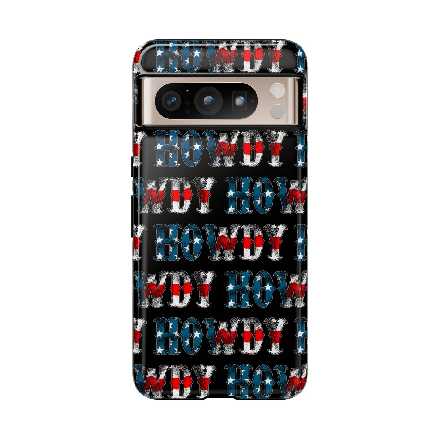 Patriotic Howdy Tough Case