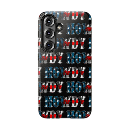 Patriotic Howdy Tough Case