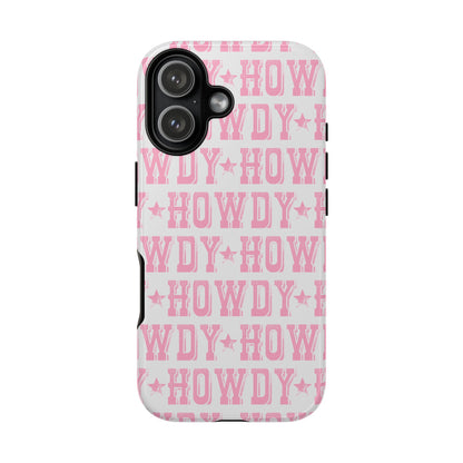 Pink Howdy Tough Case