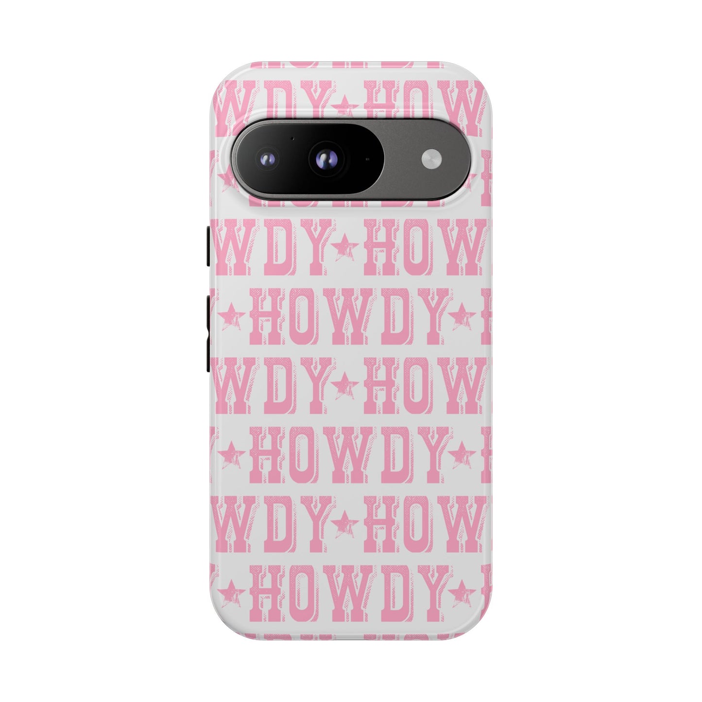 Pink Howdy Tough Case