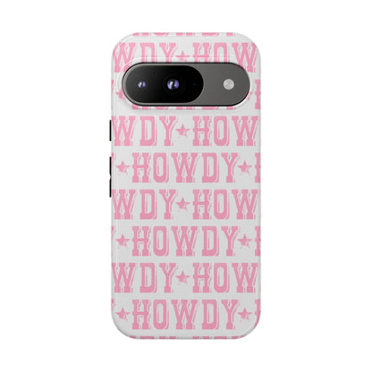 Pink Howdy Tough Case