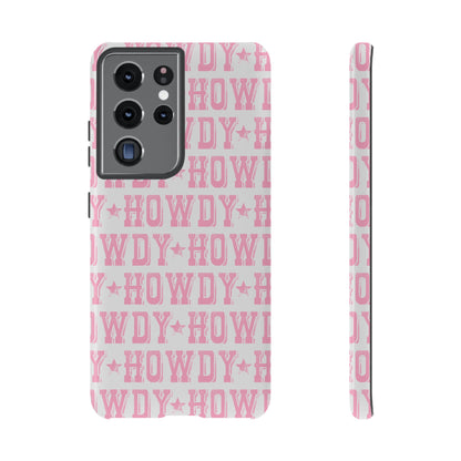 Pink Howdy Tough Case