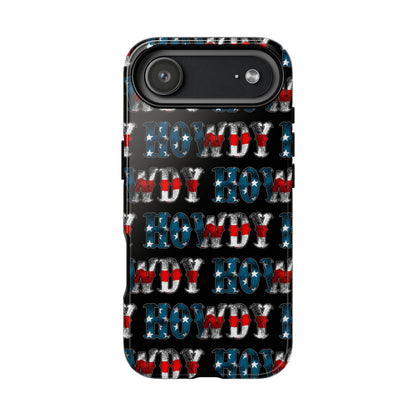 Patriotic Howdy Tough Case