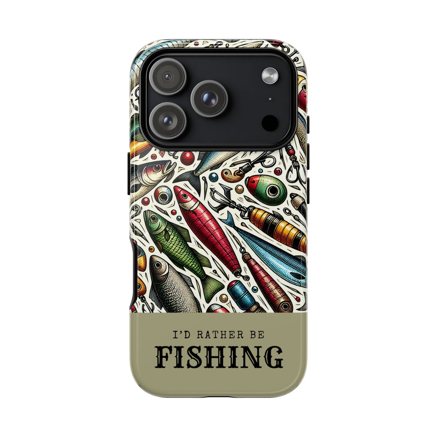 Id Rather Be Fishing Tough Phone Case