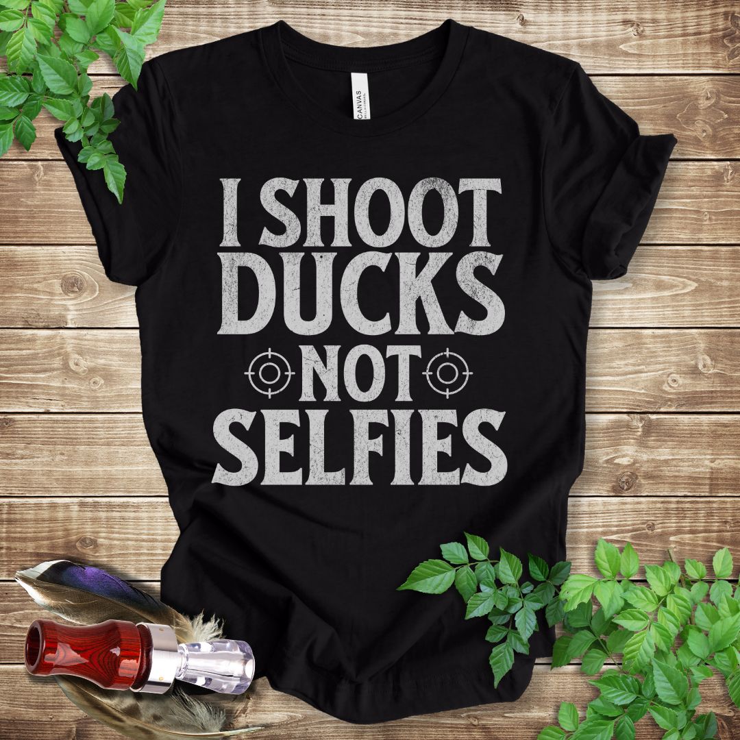I Shoot Ducks Not Selfies T-shirt