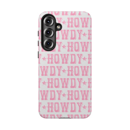 Pink Howdy Tough Case