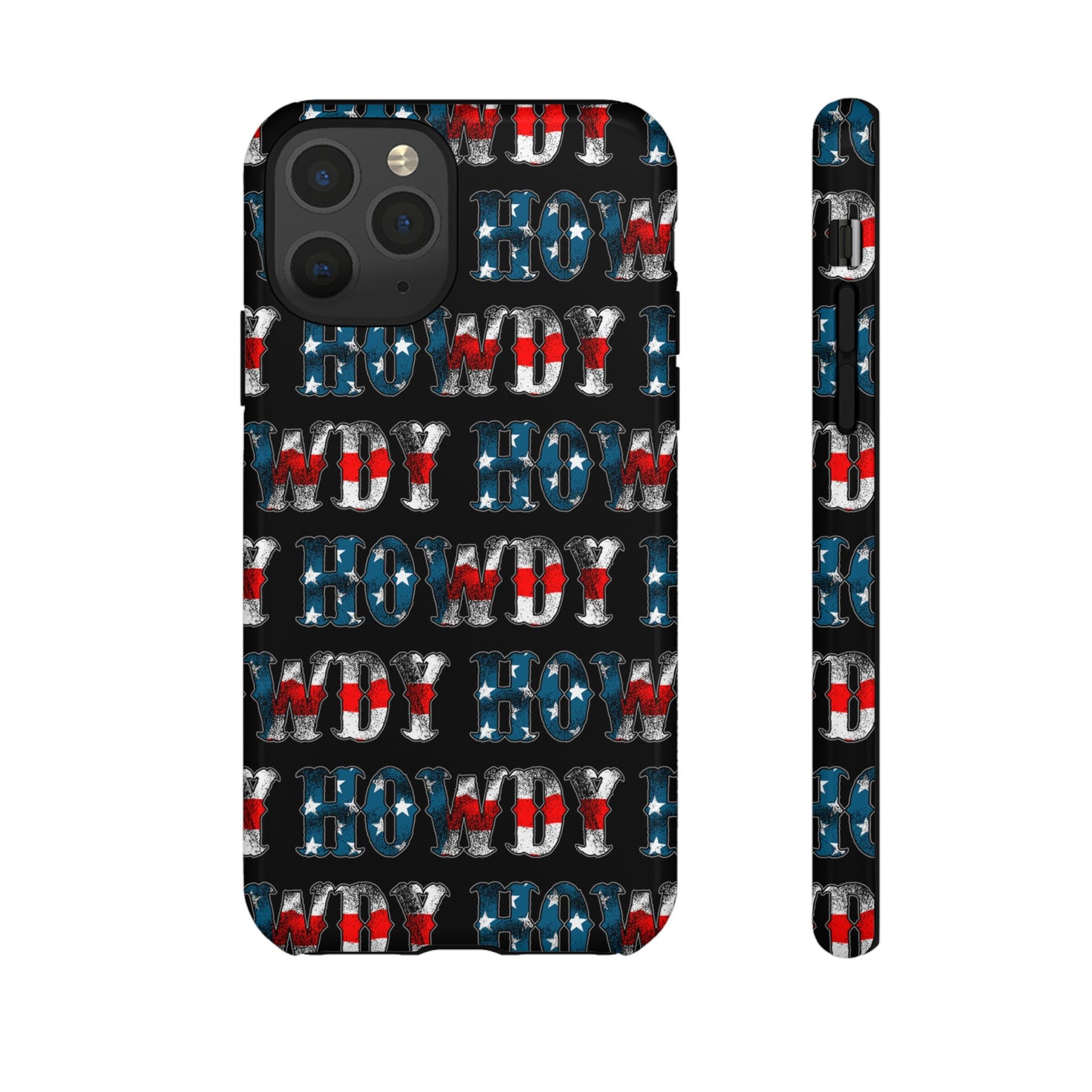 Patriotic Howdy Tough Case