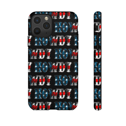 Patriotic Howdy Tough Case