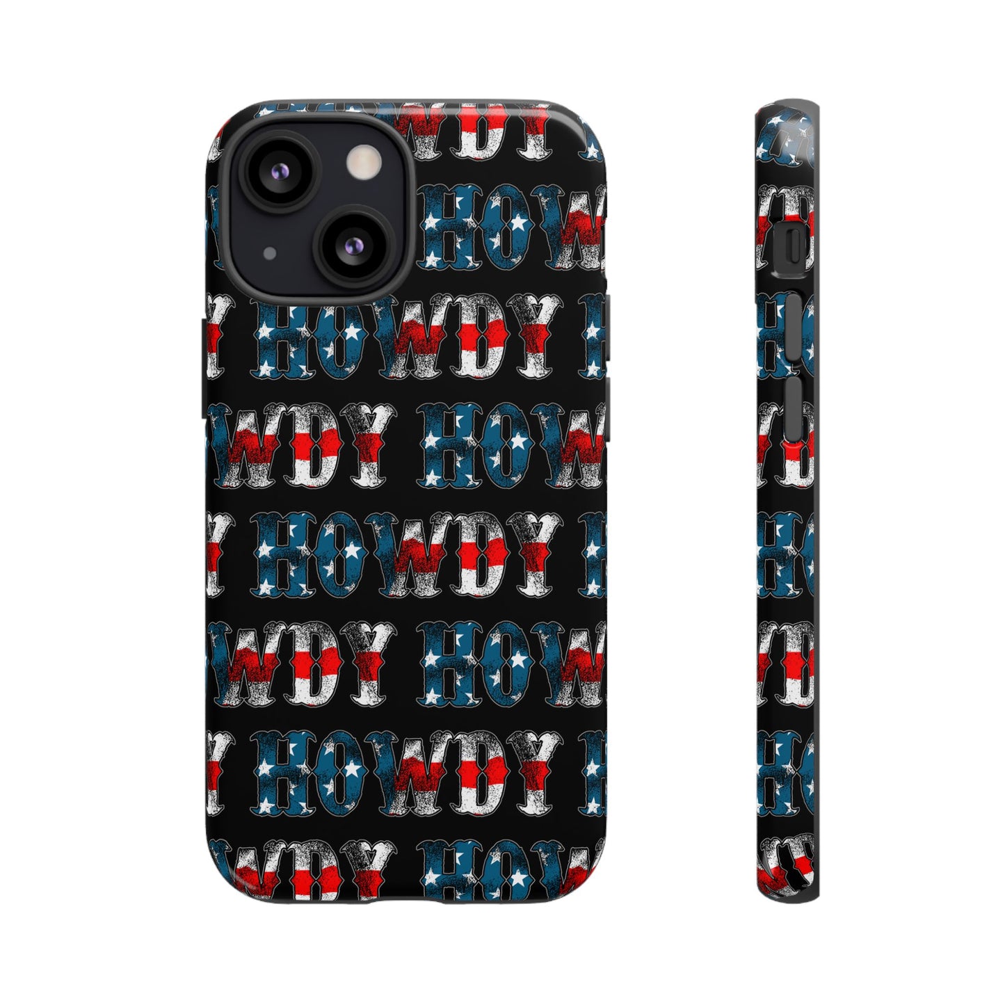 Patriotic Howdy Tough Case