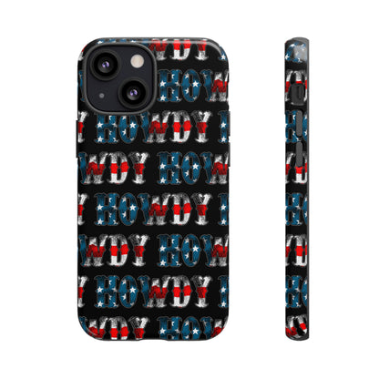 Patriotic Howdy Tough Case