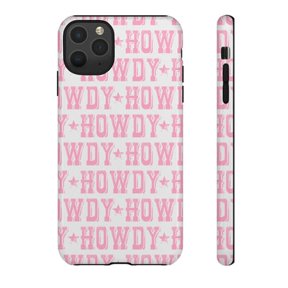 Pink Howdy Tough Case