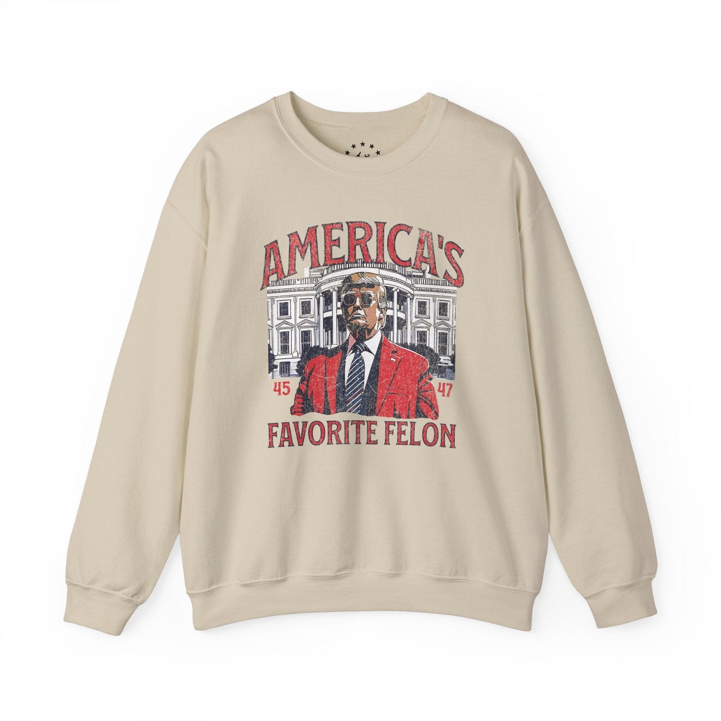 America's Favorite Felon - Trump 2024 Sweatshirt