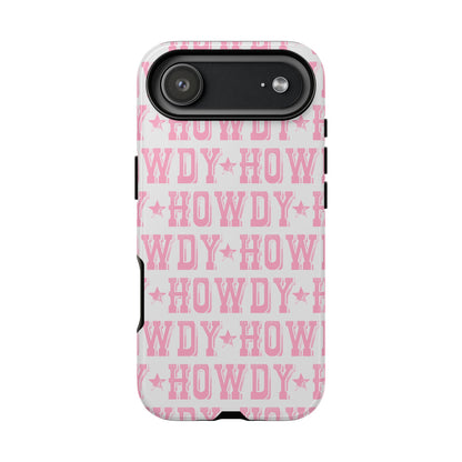 Pink Howdy Tough Case