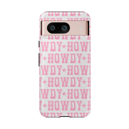 Pink Howdy Tough Case