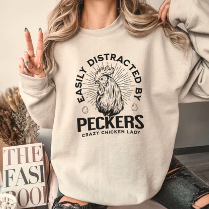 Easily Distracted by Peckers Sweatshirt